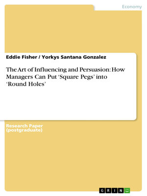 cover image of The Art of Influencing and Persuasion